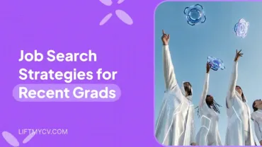 Best Job Search Strategies for Recent Graduates